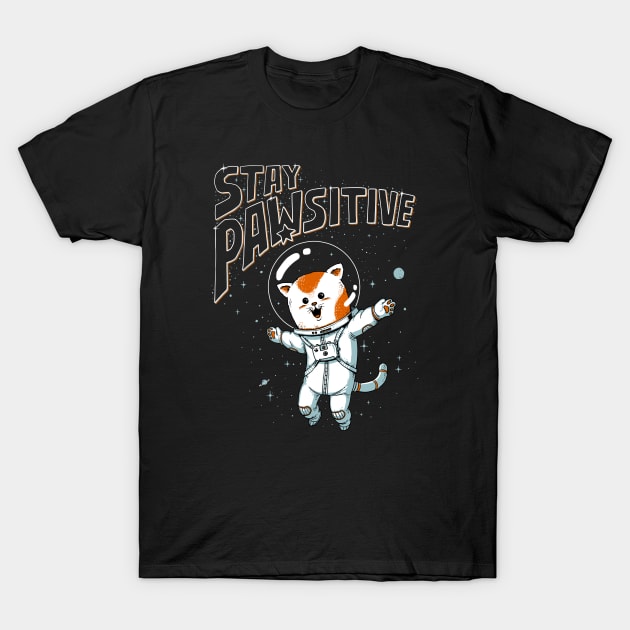 Stay Pawsitive T-Shirt by ES427